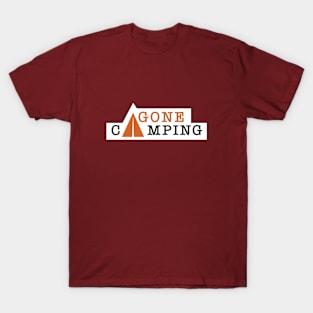 Gone Camping T-Shirt